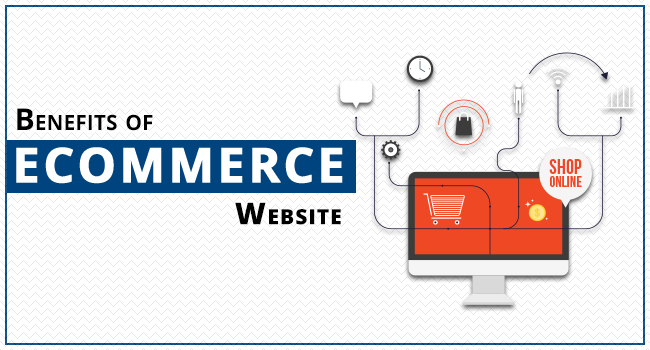 Benefits of eCommerce Website