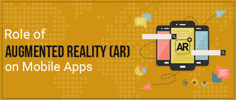 Role of Augmented Reality On Mobile Apps