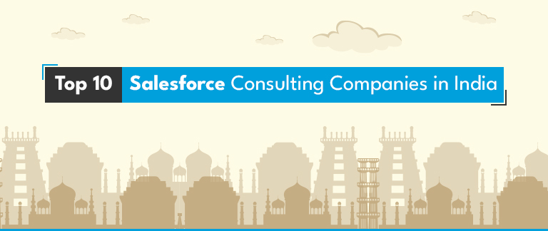 Top 10 Salesforce Consulting Companies in India