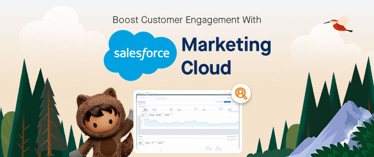 Boost Customer Engagement With Salesforce Marketing Cloud