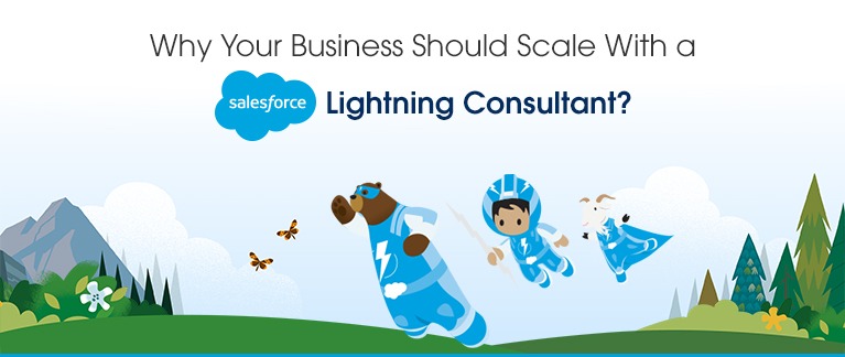 Why Your Business Should Scale With a Salesforce Lightning Consultant?