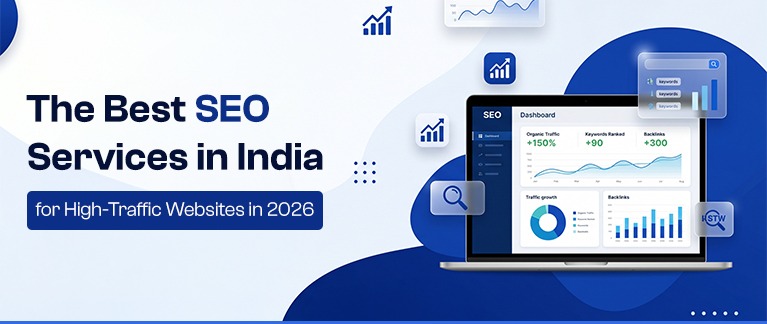 The Best SEO Services in India for High-Traffic Websites in 2026