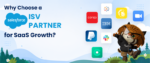 Why Choose a Certified Salesforce ISV Partner in 2026?